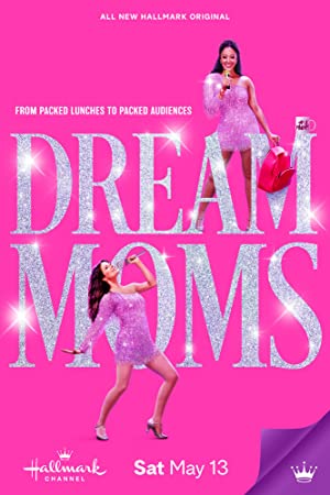 فیلم Dream Moms 2023 | مادران رویایی