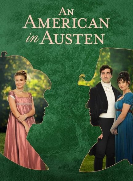 فیلم An American in Austen 2024 | یک آمریکایی در آستن